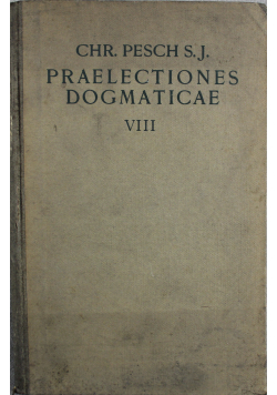Praelectiones dogmaticae VIII 1922r