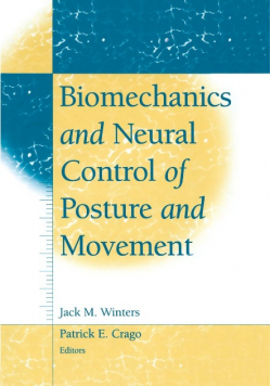 Biomechanics and Neural Control of Posture and Movement
