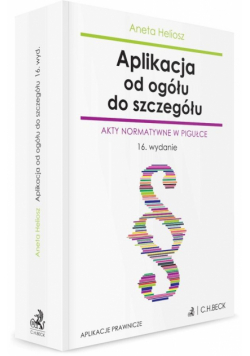Aplikacja od ogółu do szczegółu. Akty normatywne..