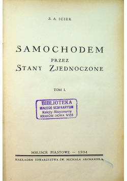 Samochodem przez Stany Zjednoczone tom I 1934 r.