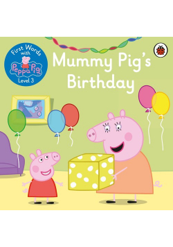 Mummy Pig’s Birthday