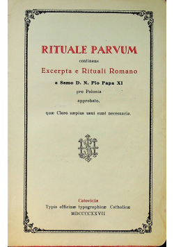 Rituale Parvum continens Excerpta e Rituali Romano 1927 r