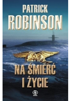 Na śmierć i życie
