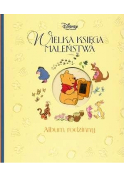 Wielka księga Maleństwa. Album rodziny