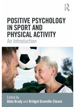 Positive Psychology in Sport and Physical Activity