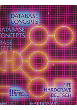Database Concepts Fife Hardgrave Deutsch