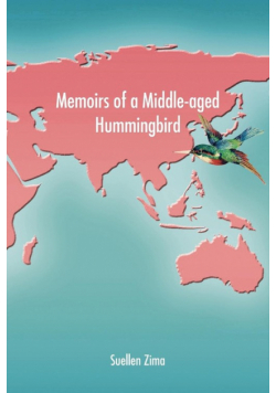 Memoirs of a Middle-aged Hummingbird