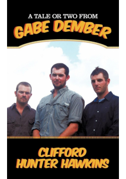 A Tale or Two from Gabe Dember
