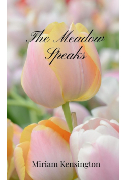 The Meadow Speaks