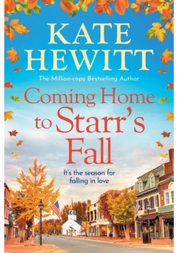 Coming Home to Starr's Fall