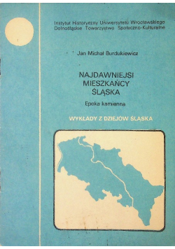 Najdawniejsi mieszkańcy Śląska