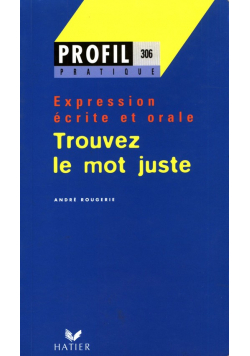 Trouvez le mot juste