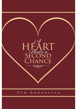 A Heart Needs a Second Chance