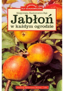 Jabłoń w każdym ogrodzie