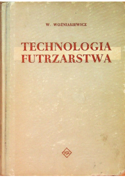 Technologia Futrzarstwa