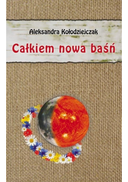 Całkiem nowa baśń