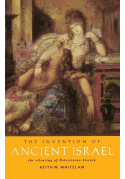 The Invention of Ancient Israel