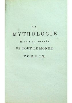 La Mythologie tome IX 1799 r.