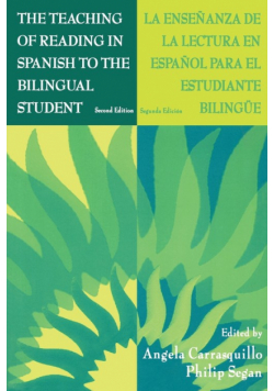 The Teaching of Reading in Spanish to the Bilingual Student
