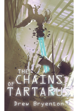 The Chains of Tartarus