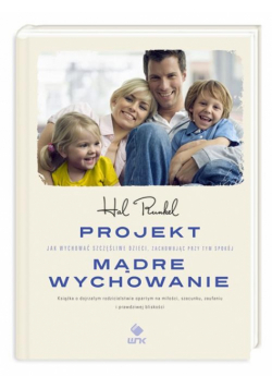 Projekt.  Mądre Wychowanie