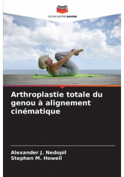 Arthroplastie totale du genou à alignement cinématique