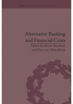 Alternative Banking and Financial Crisis