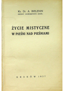 Życie Mistyczne w pieśni nad pieśniami 1937 r