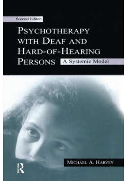 Psychotherapy With Deaf and Hard of Hearing Persons