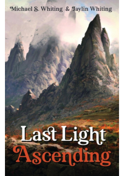Last Light Ascending
