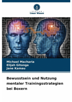 Bewusstsein und Nutzung mentaler Trainingsstrategien bei Boxern