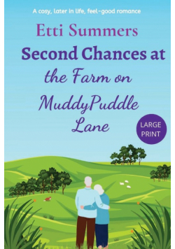 Second Chances at the Farm on Muddypuddle Lane