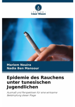 Epidemie des Rauchens unter tunesischen Jugendlichen