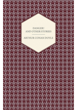 Danger! And Other Stories
