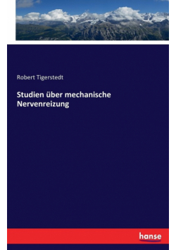 Studien über mechanische Nervenreizung