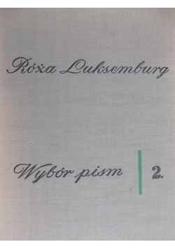 Luksemburg Wybór pism Tom II