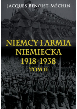 Niemcy i armia niemiecka 1918-1938 T.2