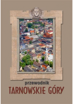 Przewodnik Tarnowskie góry