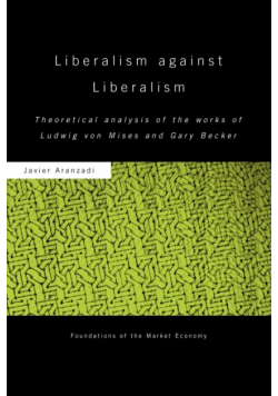 Liberalism against Liberalism