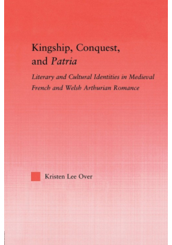 Kingship, Conquest, and Patria