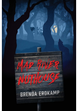 Mad River Nuthouse