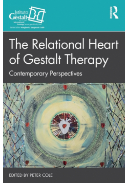 The Relational Heart of Gestalt Therapy