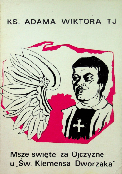Msze święte za Ojczyznę u Św. Klemensa Dworzaka