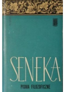 Seneka Pisma filozoficzne Tom I