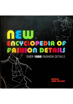 New encyklopedia of fashion details