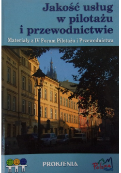 Jakość usług w pilotażu i przewodnictwie