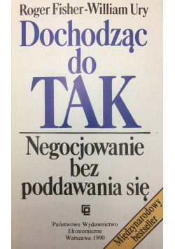 Dochodząc do tak Negocjacje bez poddawania się