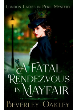 A Fatal Rendezvous in Mayfair