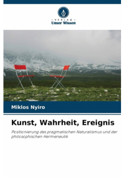 Kunst, Wahrheit, Ereignis