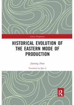Historical Evolution of the Eastern Mode of Production